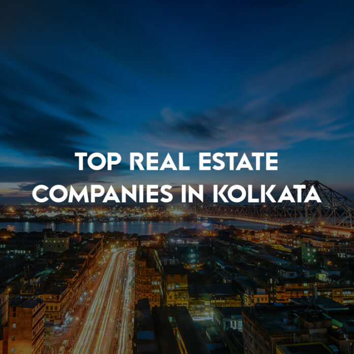 Top Real Estate Companies in Kolkata